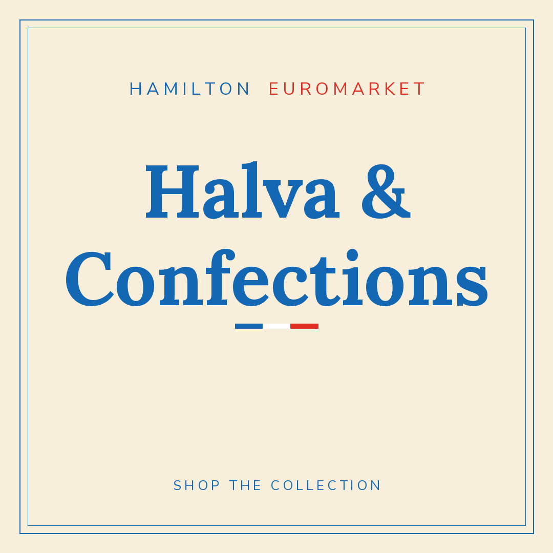 Halva & Confections — Hamilton Euromarket