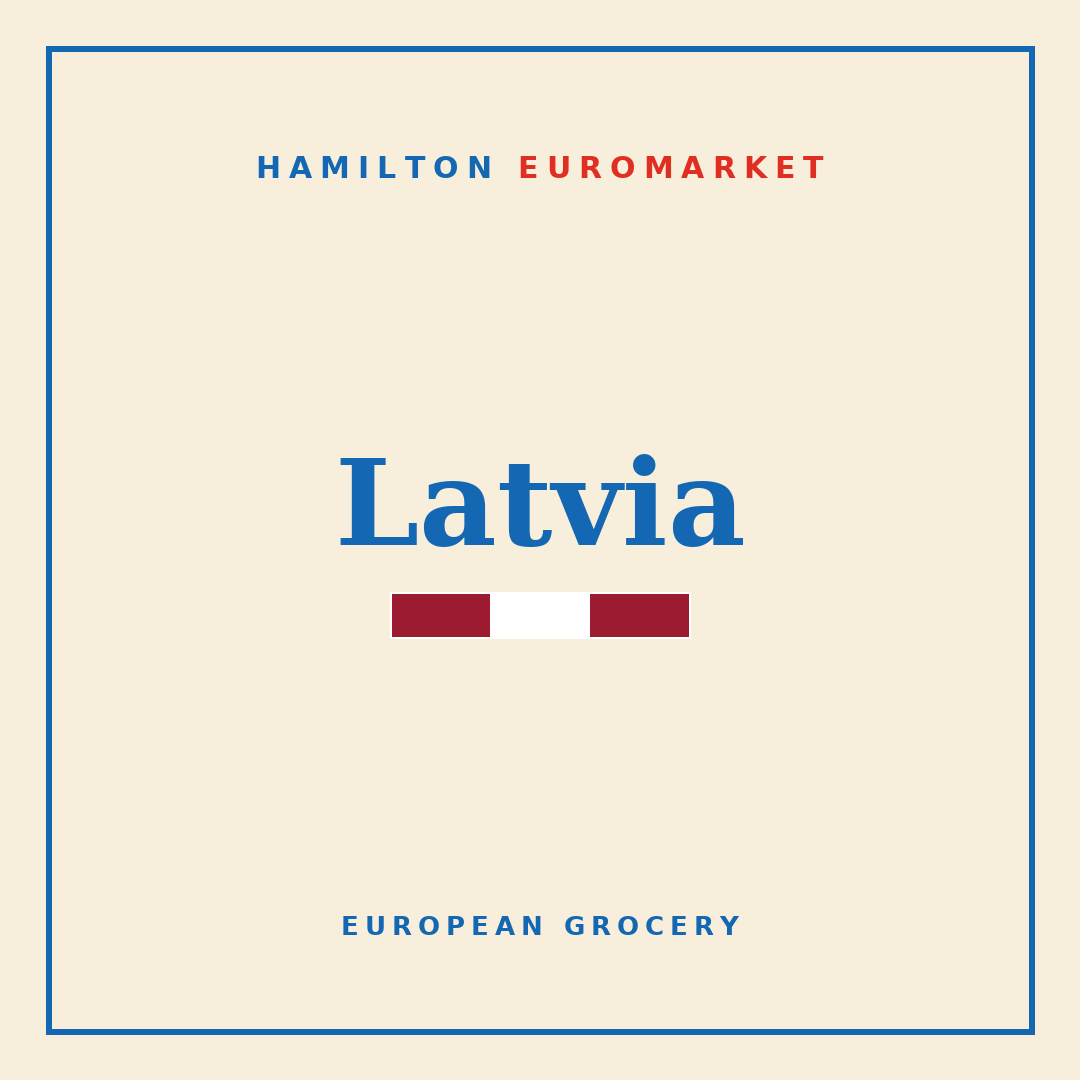 Latvia — Hamilton Euromarket