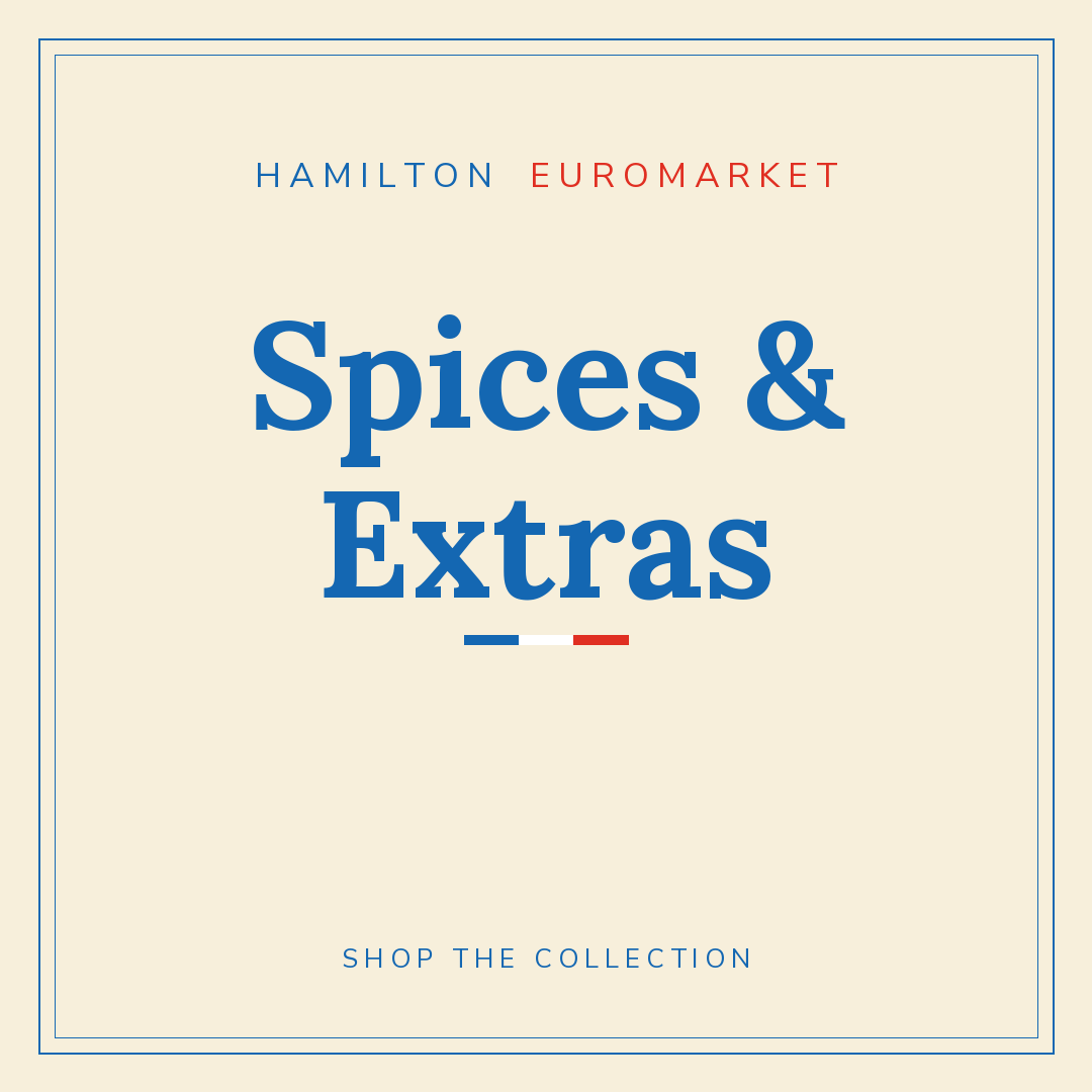 Spices & Extras — Hamilton Euromarket