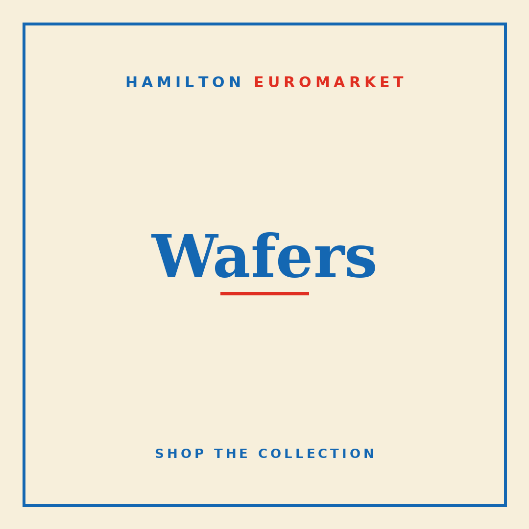 Wafers — Hamilton Euromarket